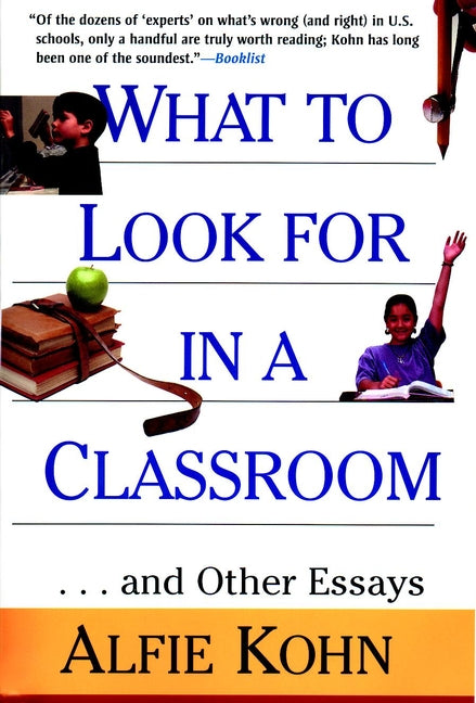 What to Look for in a Classroom; ...and Other Essays (Paperback / softback) 9780787952839