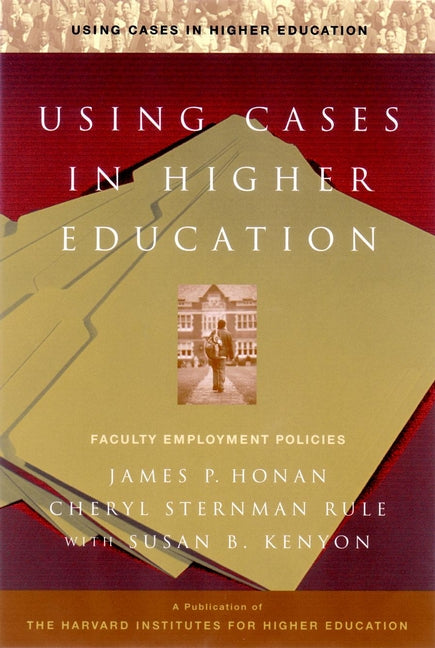 Using Cases in Higher Education; A Guide for Faculty and Administrators (Paperback / softback) 9780787953911