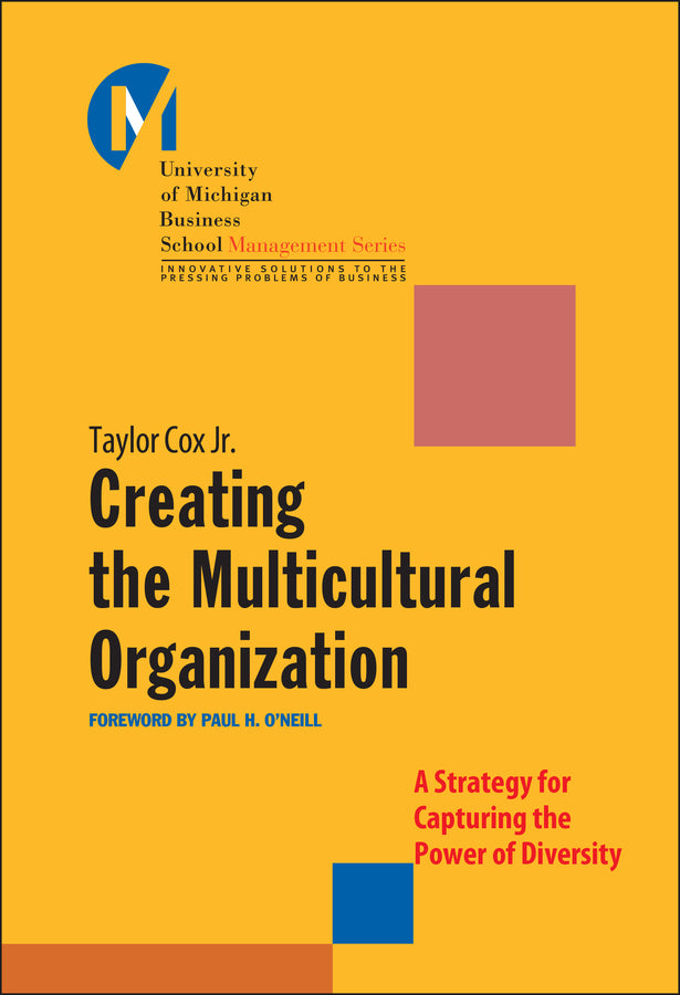 Creating the Multicultural Organization; A Strategy for Capturing the Power of Diversity (Hardback) 9780787955847