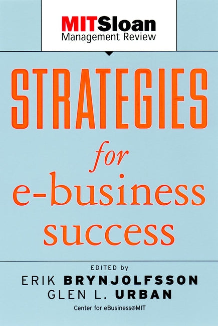 Strategies for E-Business Success (Paperback / softback) 9780787958480