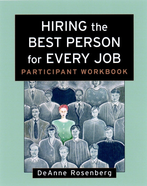 Hiring the Best Person for Every Job, Participant Workbook (Paperback / softback) 9780787958978