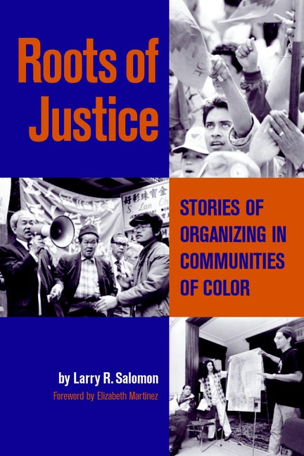 Roots of Justice; Stories of Organizing in Communities of Color (Paperback / softback) 9780787961787