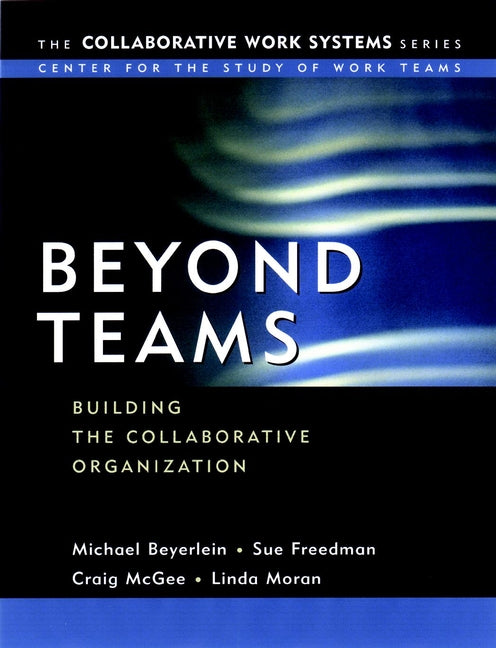 Beyond Teams; Building the Collaborative Organization (Paperback / softback) 9780787963736