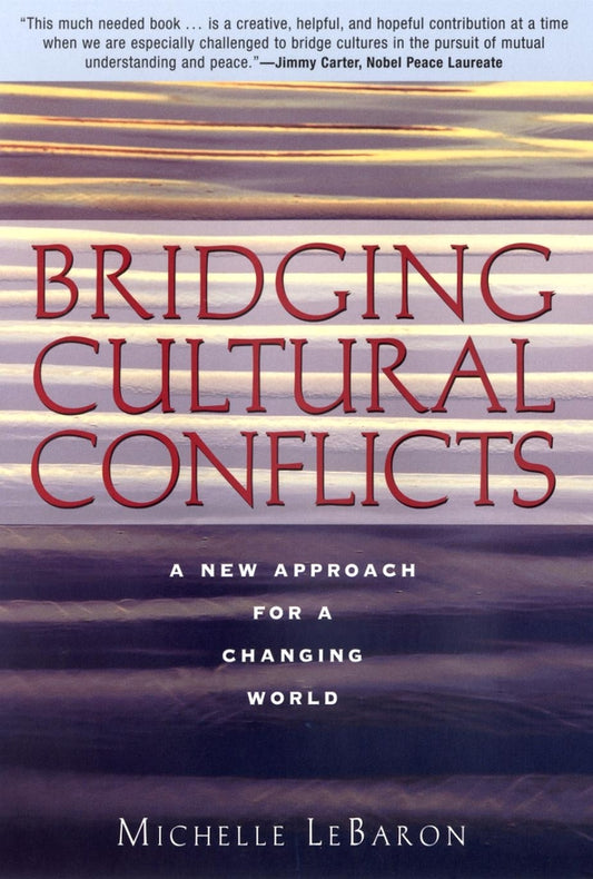 Bridging Cultural Conflicts; A New Approach for a Changing World (Hardback) 9780787964313