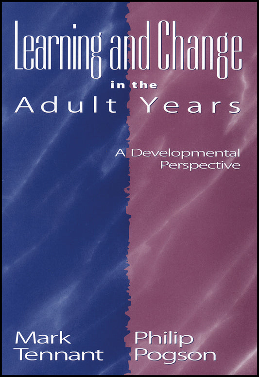 Learning and Change in the Adult Years; A Developmental Perspective (Paperback / softback) 9780787964986