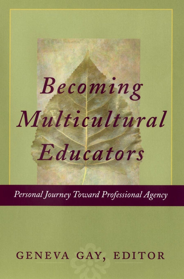 Becoming Multicultural Educators; Personal Journey Toward Professional Agency (Hardback) 9780787965143