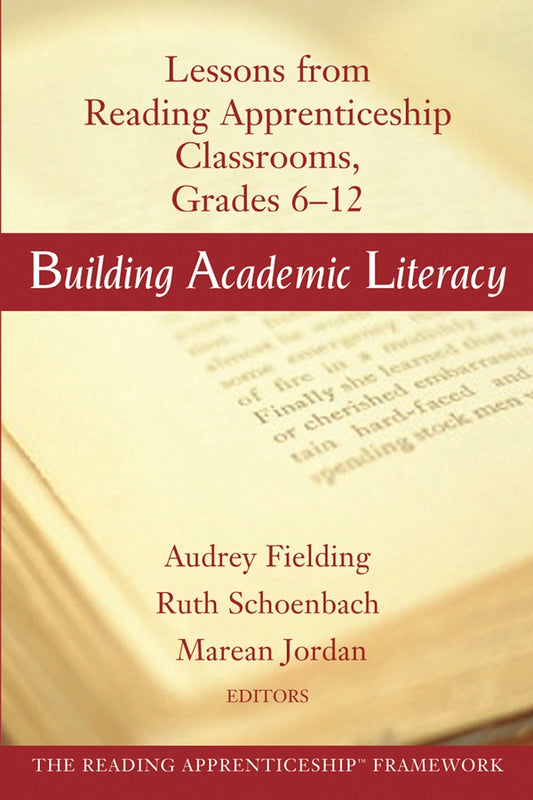 Building Academic Literacy; Lessons from Reading Apprenticeship Classrooms, Grades 6-12 (Paperback / softback) 9780787965563