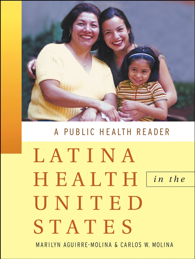 Latina Health in the United States; A Public Health Reader (Paperback / softback) 9780787965792