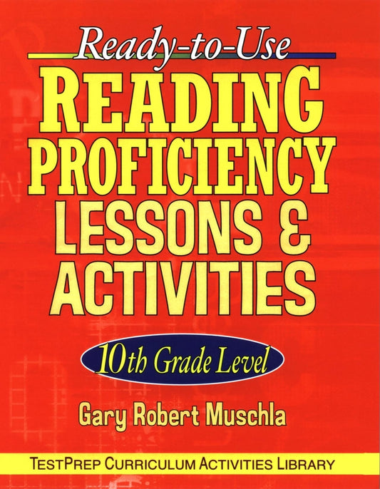 Ready-to-Use Reading Proficiency Lessons and Activities; 10th Grade Level (Paperback / softback) 9780787965877