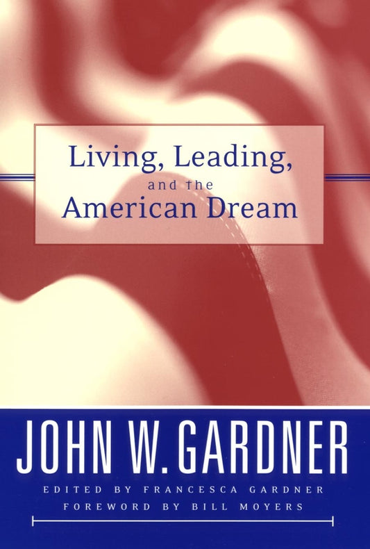 Living, Leading, and the American Dream (Paperback / softback) 9780787966782