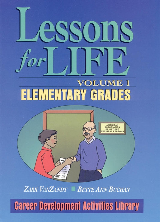 Lessons for Life, Volume 1; Elementary Grades (Paperback / softback) 9780787967017