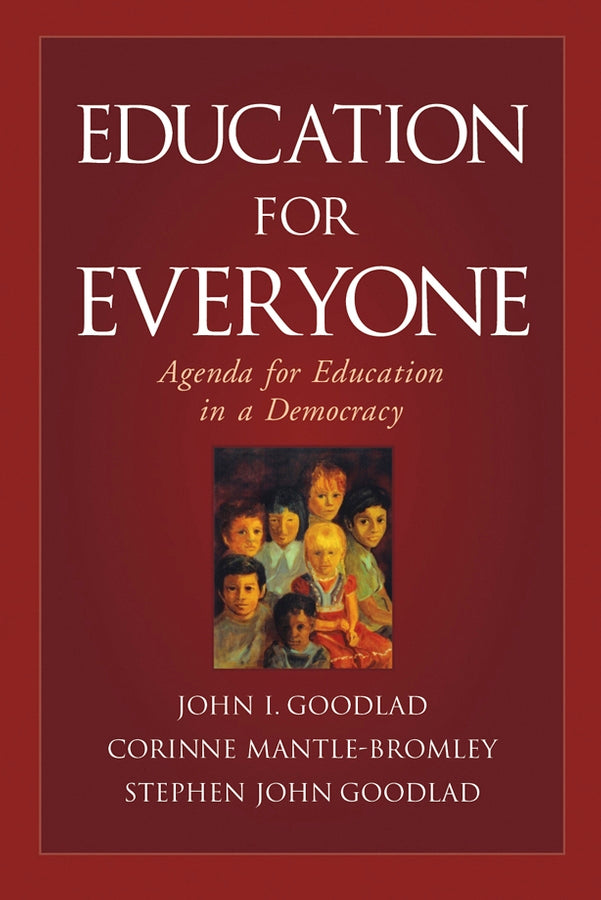 Education for Everyone; Agenda for Education in a Democracy (Hardback) 9780787972240