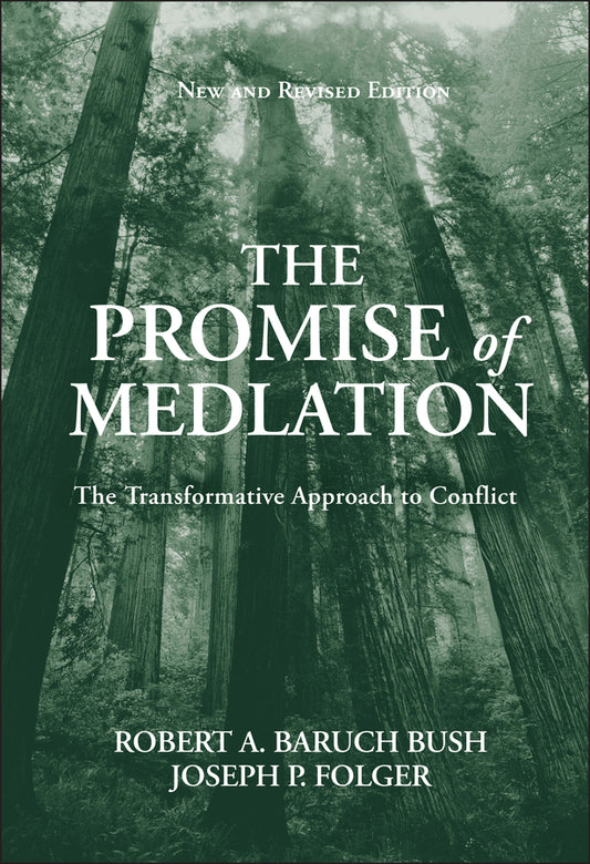 The Promise of Mediation; The Transformative Approach to Conflict (Hardback) 9780787974831