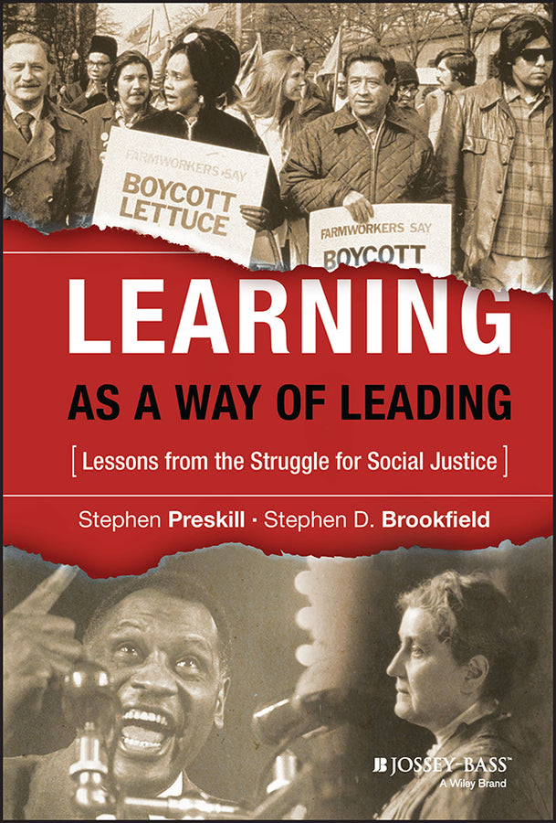 Learning as a Way of Leading; Lessons from the Struggle for Social Justice (Hardback) 9780787978075