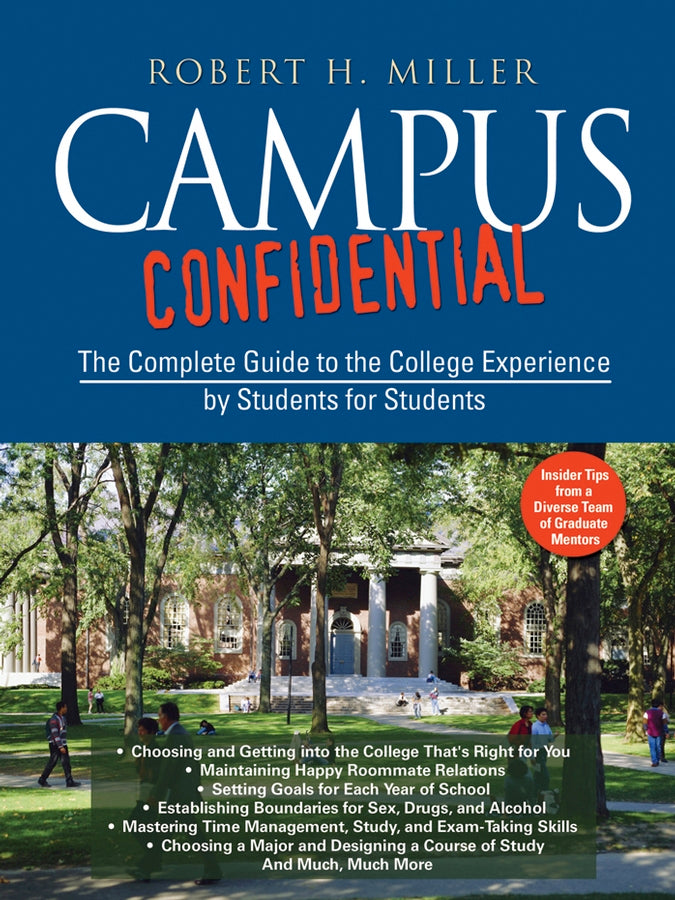 Campus Confidential; The Complete Guide to the College Experience by Students for Students (Paperback / softback) 9780787978556