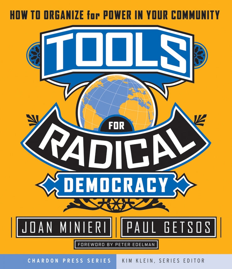 Tools for Radical Democracy; How to Organize for Power in Your Community (Paperback / softback) 9780787979096