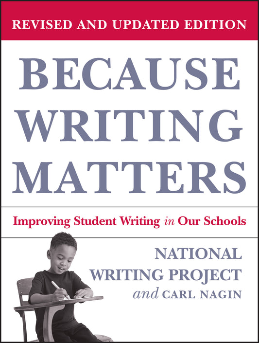 Because Writing Matters; Improving Student Writing in Our Schools (Paperback / softback) 9780787980672