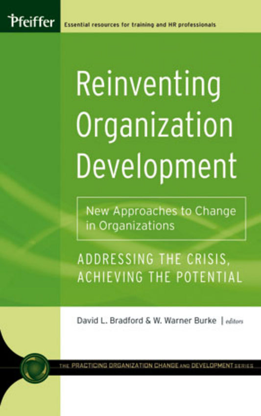 Reinventing Organization Development; New Approaches to Change in Organizations (Hardback) 9780787981181