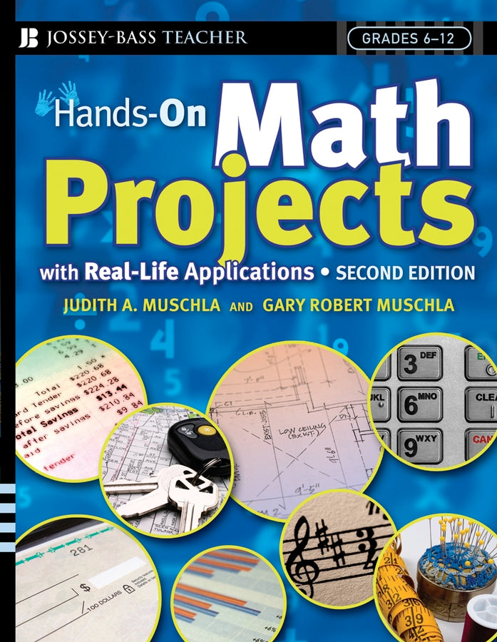 Hands-On Math Projects With Real-Life Applications; Grades 6-12 (Paperback / softback) 9780787981792