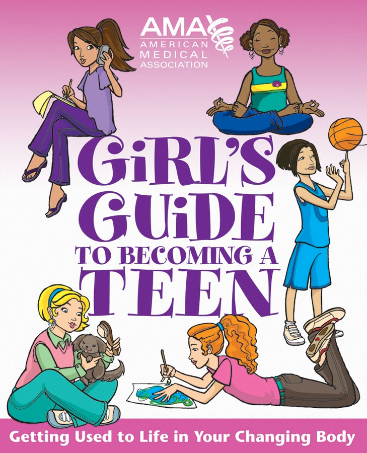 American Medical Association Girl's Guide to Becoming a Teen (Paperback / softback) 9780787983444