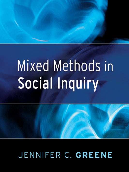 Mixed Methods in Social Inquiry (Paperback / softback) 9780787983826