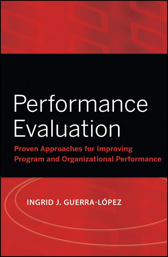 Performance Evaluation; Proven Approaches for Improving Program and Organizational Performance (Paperback / softback) 9780787988838