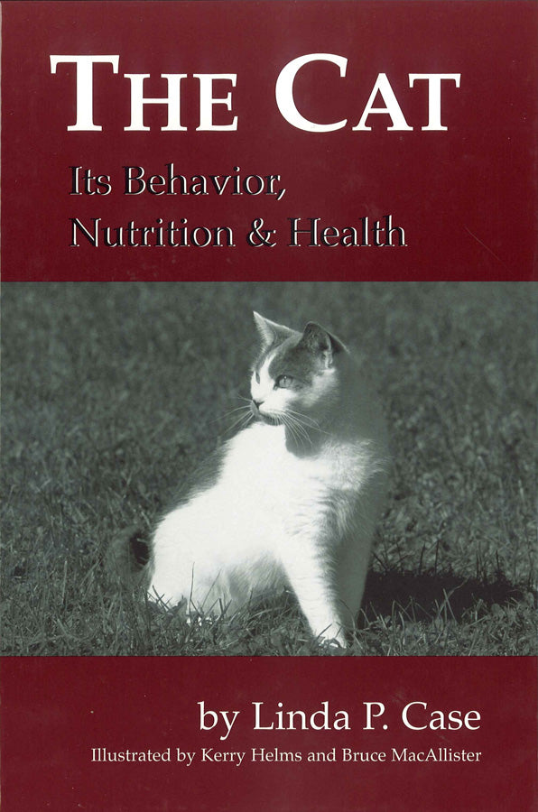 The Cat; Its Behavior, Nutrition and Health (Hardback) 9780813803319