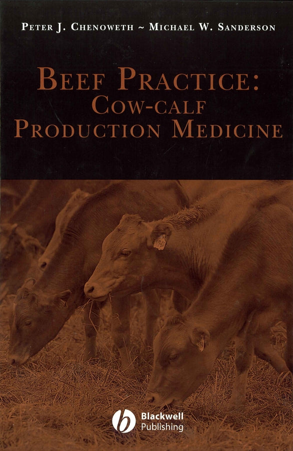 Beef Practice; Cow-Calf Production Medicine (Hardback) 9780813804026