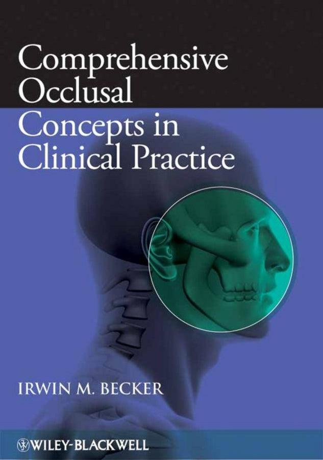Comprehensive Occlusal Concepts in Clinical Practice (Paperback / softback) 9780813805849