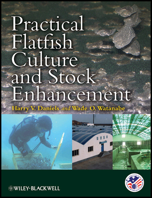 Practical Flatfish Culture and Stock Enhancement (Hardback) 9780813809427