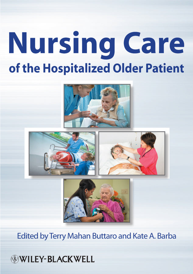 Nursing Care of the Hospitalized Older Patient (Paperback / softback) 9780813810461