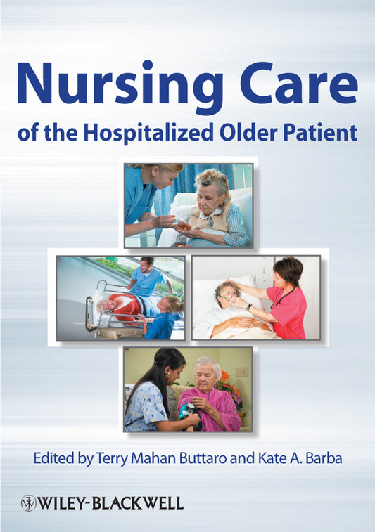 Nursing Care of the Hospitalized Older Patient (Paperback / softback) 9780813810461