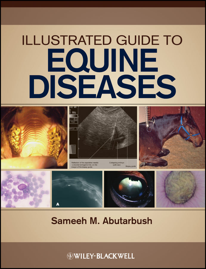 Illustrated Guide to Equine Diseases (Hardback) 9780813810713