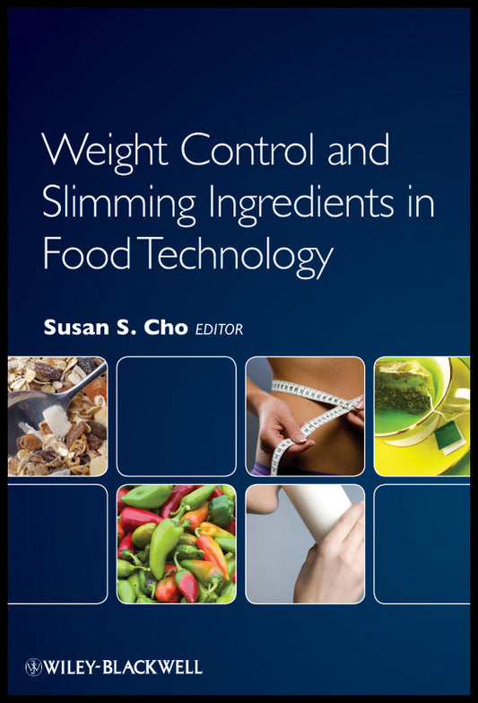 Weight Control and Slimming Ingredients in Food Technology (Hardback) 9780813813233