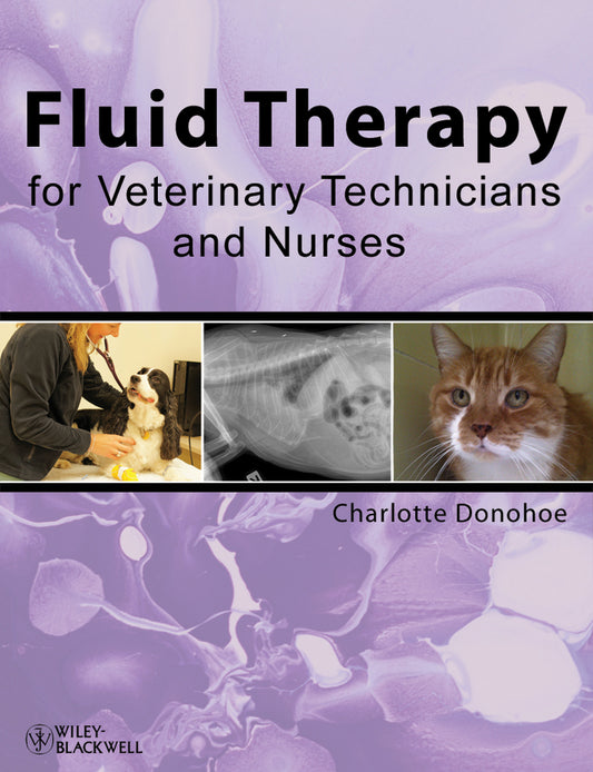 Fluid Therapy for Veterinary Technicians and Nurses (Paperback / softback) 9780813814841