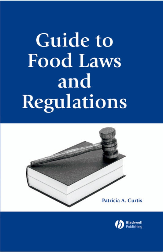 Guide to Food Laws and Regulations (Hardback) 9780813819464