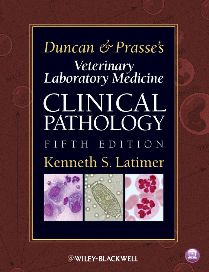Duncan and Prasse's Veterinary Laboratory Medicine; Clinical Pathology (Hardback) 9780813820149