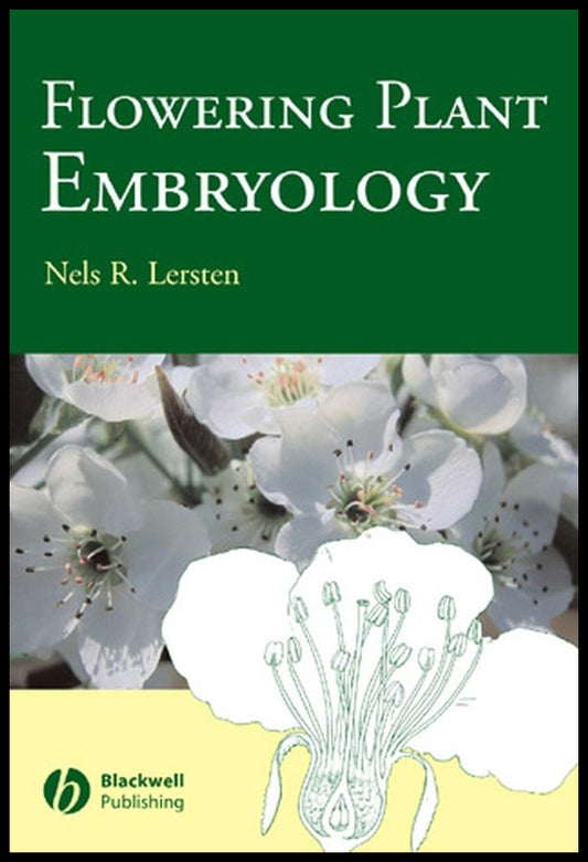 Flowering Plant Embryology; With Emphasis on Economic Species (Hardback) 9780813827476