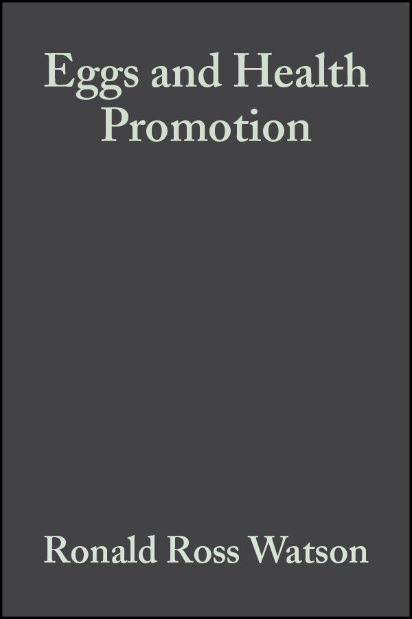 Eggs and Health Promotion (Hardback) 9780813827988