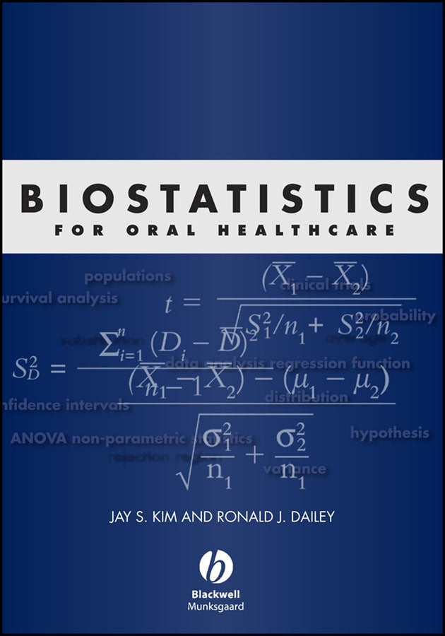 Biostatistics for Oral Healthcare (Hardback) 9780813828183