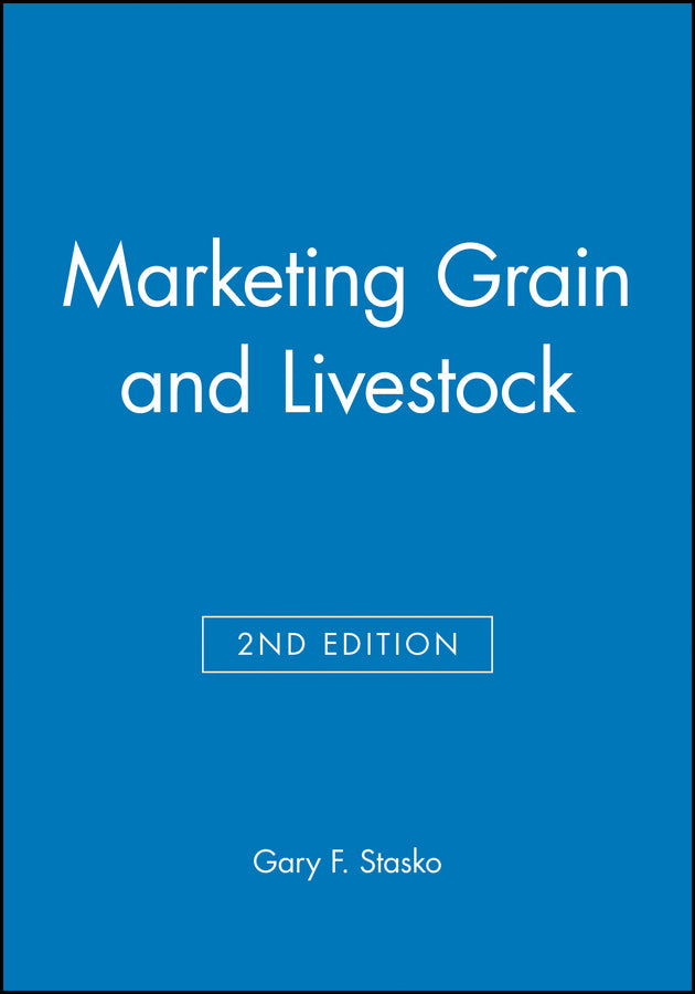 Marketing Grain and Livestock (Hardback) 9780813829579