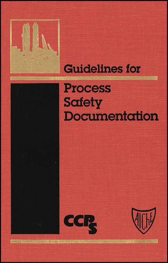 Guidelines for Process Safety Documentation (Hardback) 9780816906253