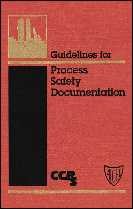 Guidelines for Process Safety Documentation (Hardback) 9780816906253