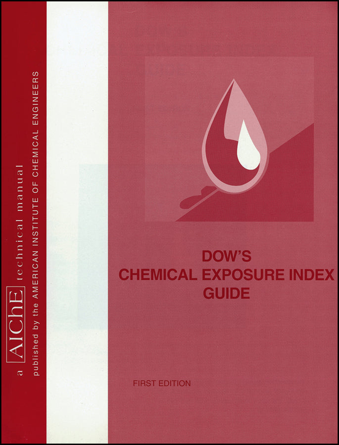 Dow's Chemical Exposure Index Guide (Paperback / softback) 9780816906475