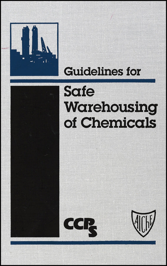 Guidelines for Safe Warehousing of Chemicals (Hardback) 9780816906598