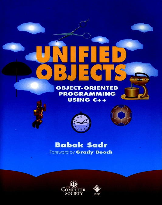 Unified Objects; Object-Oriented Programming Using C++ (Multiple-component retail product, part(s) enclosed) 9780818677335