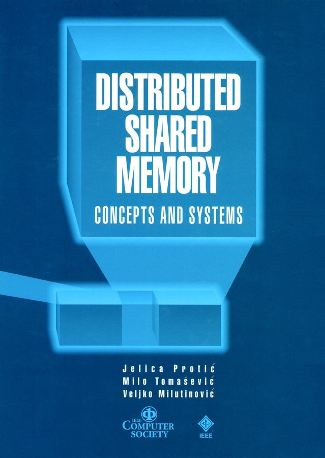 Distributed Shared Memory; Concepts and Systems (Paperback / softback) 9780818677373