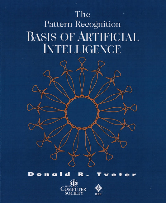 The Pattern Recognition Basis of Artificial Intelligence (Paperback / softback) 9780818677960