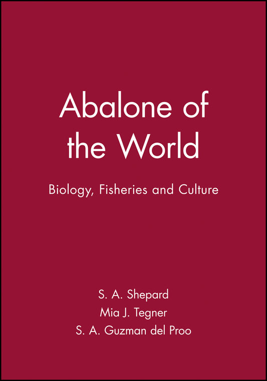 Abalone of the World; Biology, Fisheries and Culture (Hardback) 9780852381816