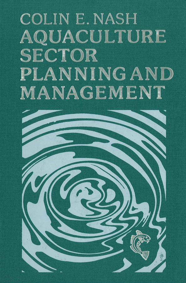 Aquaculture Sector Planning and Management (Hardback) 9780852382271
